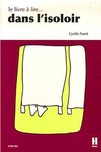 Le livre à lire dans l'isoloir